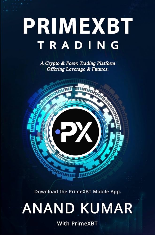 The Ultimate Guide to PrimeXBT Trading Platform 1